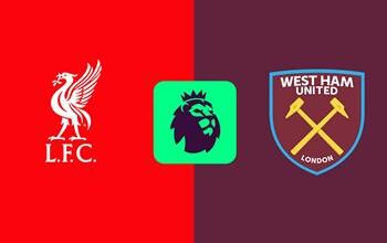 ليفربول - وست هام يونايتد - الدوري الإنجليزي
